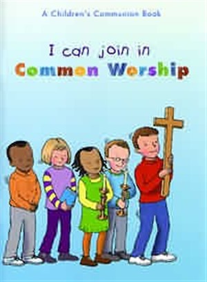 I Can Join in Common Worship