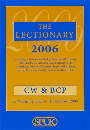 Common Worship Lectionary : AND Book of Common Prayer Lectionary 2006