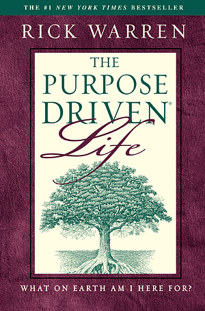 The Purpose Driven Life