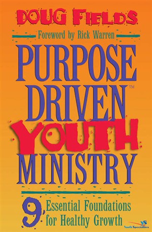 Purpose-Driven� Youth Ministry