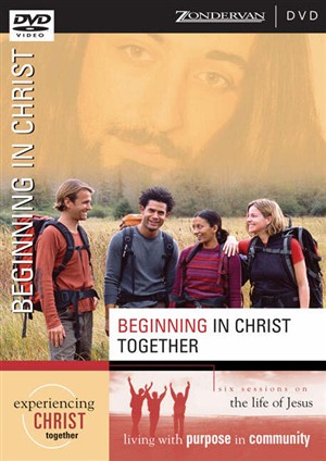 Beginning in Christ Together: Six Sessions on the Life of Jesus