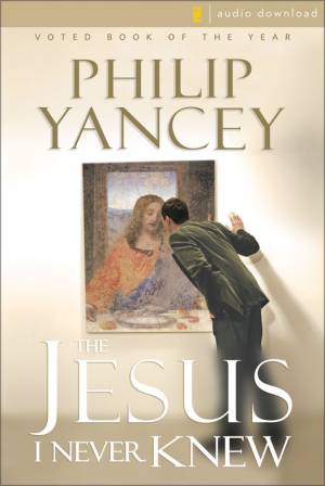 The Jesus I Never Knew Audio CD