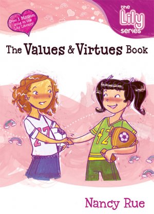 The Values & Virtues Book