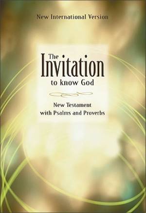 Invitation New Testament With Psalms And Proverbs