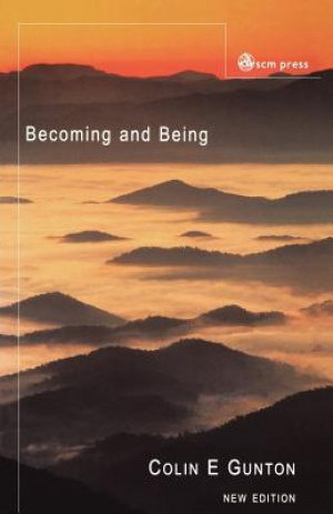 Becoming and Being: The Doctrine of God in Charles Hartshorne and Karl Barth