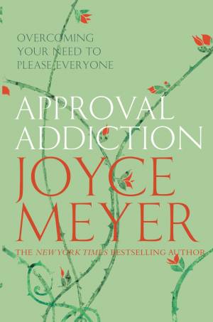 The Approval Addiction