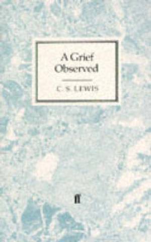 A Grief Observed