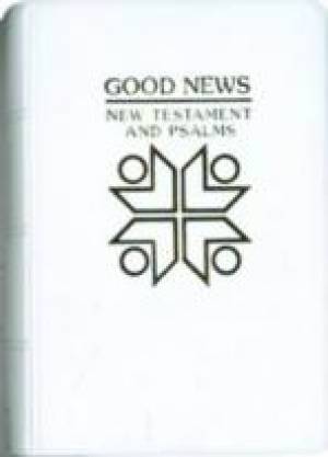 Good News Bible Pocket Bible: Whit Vinyl, New Testament and Psalms