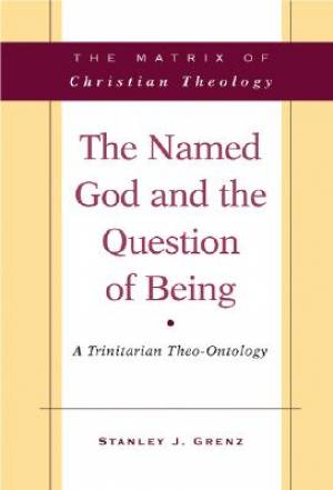 The Named God and the Question of Being: a Trinitarian Theo-ontology