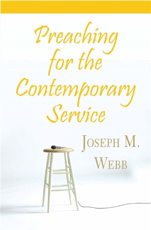 Preaching for the Contemporary Service