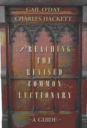 Preaching The Revised Common Lectionary