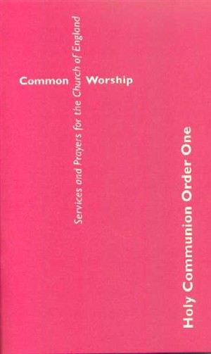 Common Worship: Holy Communion Order One Large Format