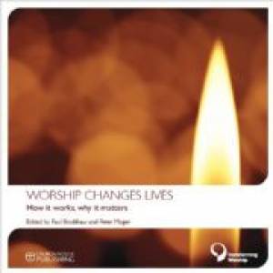 Worship Changes Lives
