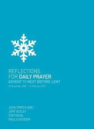 Reflections for Daily Prayer: Advent to Next Before Lent