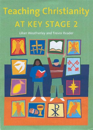 Teaching Christianity At Key Stage 2