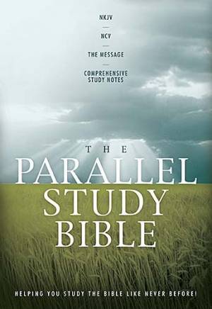 NKJV / NCV / The Message Parallel Study Bible: Hardback