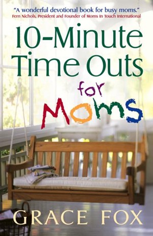 10 Minute Time Outs for Mums