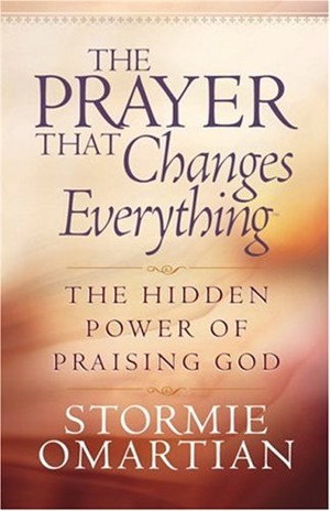 The Prayer that Changes Everything