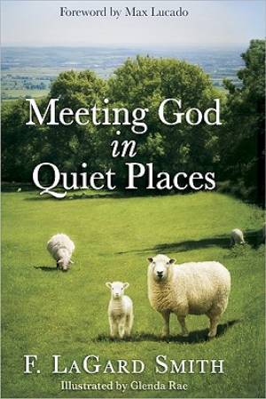 Meeting God In Quiet Places Padded Hb