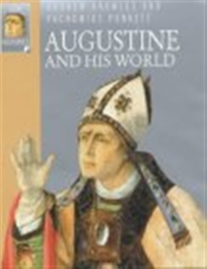 Augustine and His World