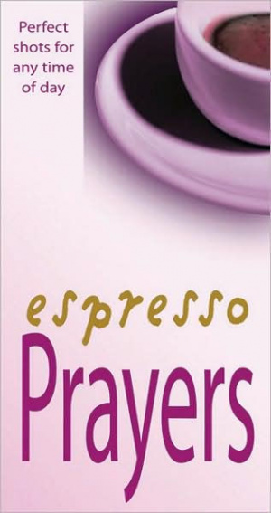 Espresso Prayers