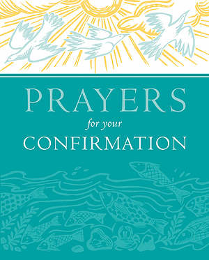 Prayers for Your Confirmation