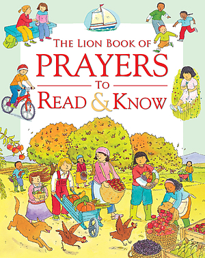 Lion Book of Prayers to Read and Know