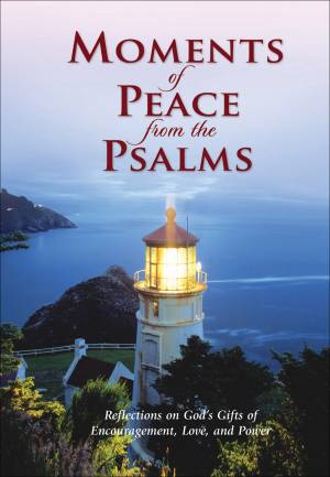 Moments Of Peace From The Psalms 