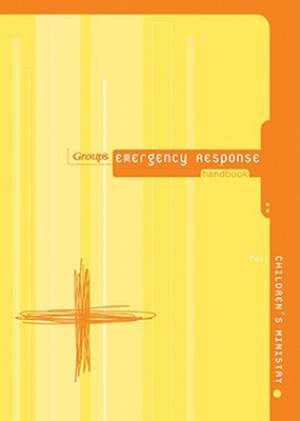 Emergency Response Handbook for Children's Ministry 