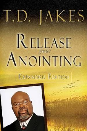 Release Your Anointing Expanded Ed Pb