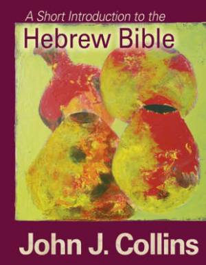 A Short Introduction To The Hebrew Bible