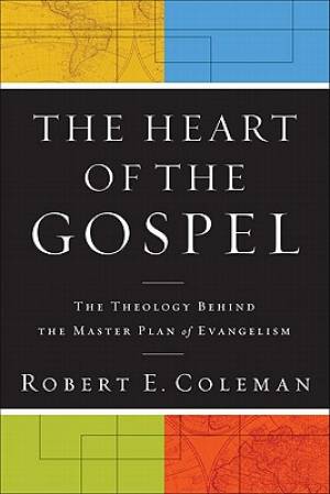 The Heart of the Gospel