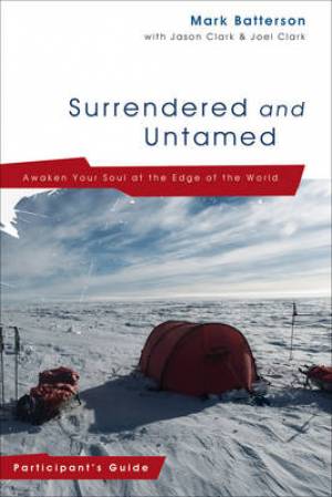 Surrendered and Untamed Participant's Guide