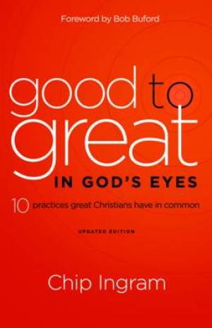 Good to Great in God's Eyes