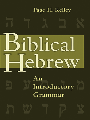 Biblical Hebrew: An Introductory Grammar
