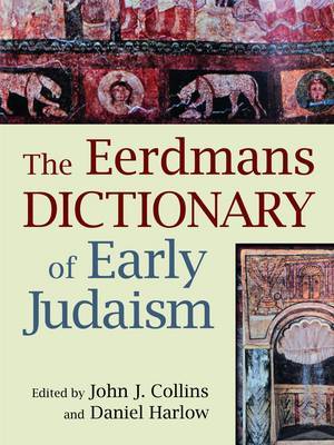 The Dictionary of Early Judaism