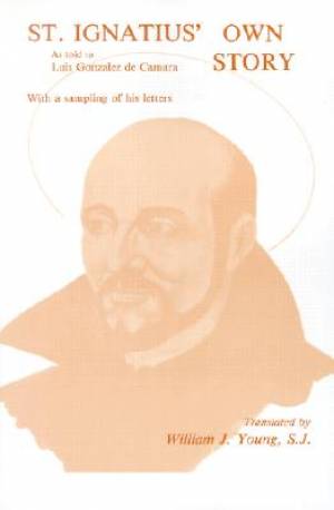 St Ignatius Own Story