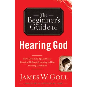 The Beginner's Guide To Hearing God