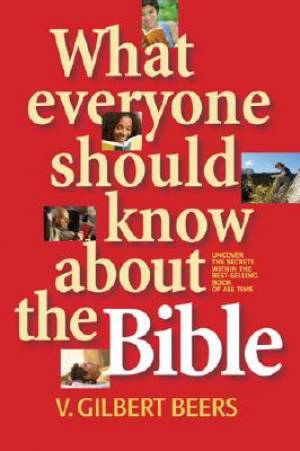 What Everyone Should Know About The Bibl