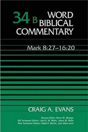 Mark 8:27 - 16:20: Volume 34b