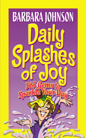 Daily Splashes of Joy: 365 Gems to Sparkle Your Day paperback