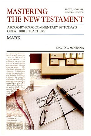 Mark : Vol 2 : Mastering the New Testament 