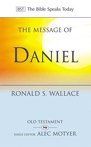 The Message of Daniel