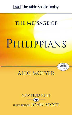 The Message of Philippians