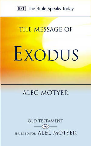 The Message of Exodus