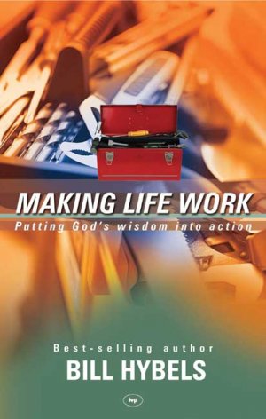 Making Life Work