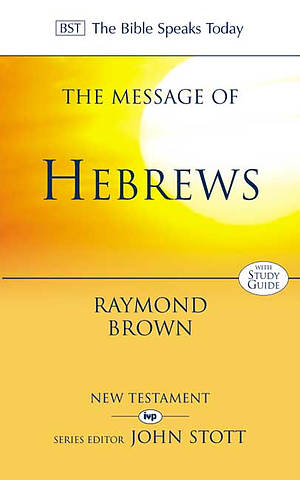 The Message of Hebrews