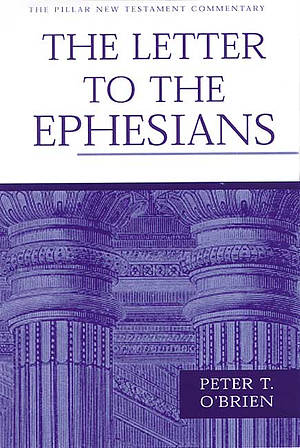 Ephesians : Pillar New Testament Commentary