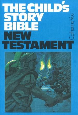 Child's Story Bible : New Testament: Paperback