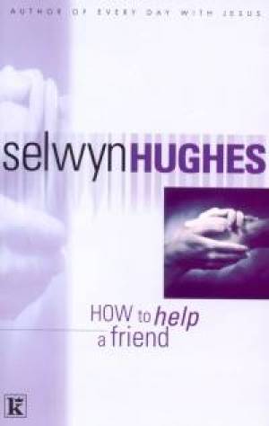 How to Help a Friend